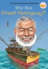 Image for Who was Ernest Hemingway?