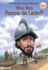 Image for Who Was Ponce de Leon?