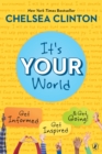 Image for It&#39;s your world: get informed, get inspired &amp; get going!