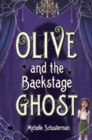 Image for Olive and the Backstage Ghost