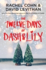 Image for The Twelve Days of Dash &amp; Lily