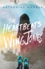 Image for The heartbeats of Wing Jones