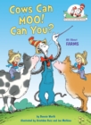 Image for Cows can moo! Can you?  : All about farms