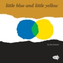 Image for Little Blue and Little Yellow