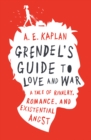 Image for Grendel&#39;s Guide to Love and War