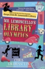 Image for Mr Lemoncello&#39;s Library Olympics