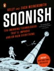 Image for Soonish: emerging technologies that&#39;ll improve and/or ruin everything