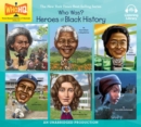 Image for Who Was: Heroes of Black History: Frederick Douglass; Nelson Mandela; Rosa Parks; Jackie Robinson; Harriet Beecher Stowe; Underground Railroad.
