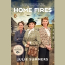Image for Home Fires: The Story of the Women&#39;s Institute in the Second World War