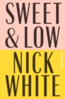 Image for Sweet and low  : stories