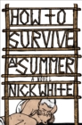 Image for How to survive a summer: a novel