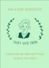 Image for Jack&#39;s Wife Freda  : cooking from New York&#39;s West Village