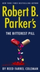 Image for Robert B. Parker&#39;s The Bitterest Pill : 18