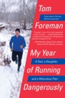 Image for My Year of Running Dangerously
