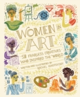 Image for Women in art  : 50 fearless creatives who inspired the world