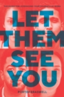 Image for Let Them See You