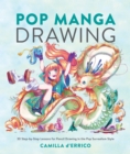 Image for Pop manga drawing  : 30 step-by-step lessons for pencil drawing in the pop surrealism style