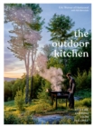 Image for Outdoor Kitchen : Live-Fire Cooking from Hartwood
