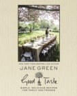 Image for Good Taste: Simple, Delicious Recipes for Family and Friends