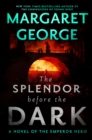 Image for Splendor Before the Dark: A Novel of the Emperor Nero