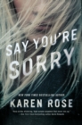 Image for Say You&#39;re Sorry : 1