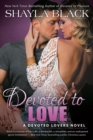 Image for Devoted To Love : A Devoted Lovers Novel