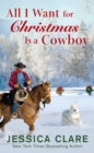 Image for All I Want for Christmas Is a Cowboy