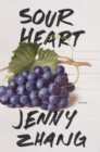 Image for Sour Heart : Stories