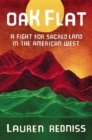 Image for Oak Flat  : a fight for sacred land in the American West