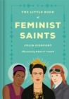 Image for Little Book of Feminist Saints