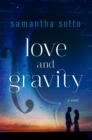 Image for Love and Gravity: A Novel