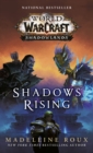 Image for Shadows Rising (World of Warcraft: Shadowlands)
