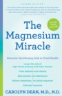 Image for The Magnesium Miracle (Second Edition)
