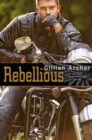Image for Rebellious: A True Brothers MC Novel