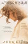 Image for The Young Messiah (Movie tie-in) (originally published as Christ the Lord: Out of Egypt)