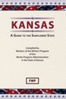 Image for Kansas : A Guide To The Sunflower State