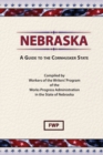 Image for Nebraska : A Guide To The Cornhusker State