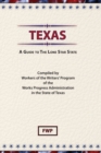 Image for Texas : A Guide to the Lone Star State