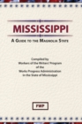 Image for Mississippi : A Guide To The Magnolia State