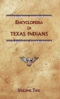 Image for Encyclopedia of Texas Indians (Volume Two)