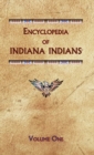 Image for Encyclopedia of Indiana Indians (Volume One)