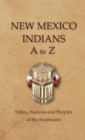 Image for New Mexico Indians A To Z
