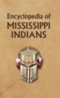 Image for Encyclopedia of Mississippi Indians