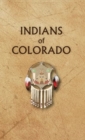 Image for Indians of Colorado