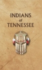 Image for Indians of Tennessee