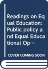 Image for Public Policy and Equal Educational Opportunity : School Reforms, Postsecondary Encouragement and State Policies on Postsecondary Education