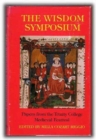 Image for The Wisdom Symposium : Papers from the Trinity College Medieval Festival