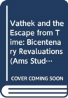 Image for Vathek &amp; the Escape from Time
