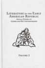 Image for Literature in the Early American Republic, Volume 3