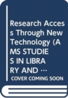 Image for Research Access through New Technology